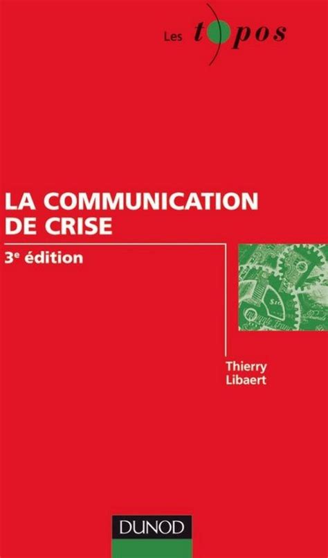 La communication de crise - 3ème édition